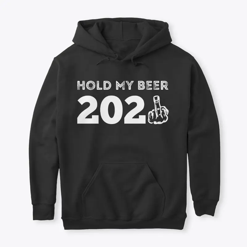 2021 Hold My Beer