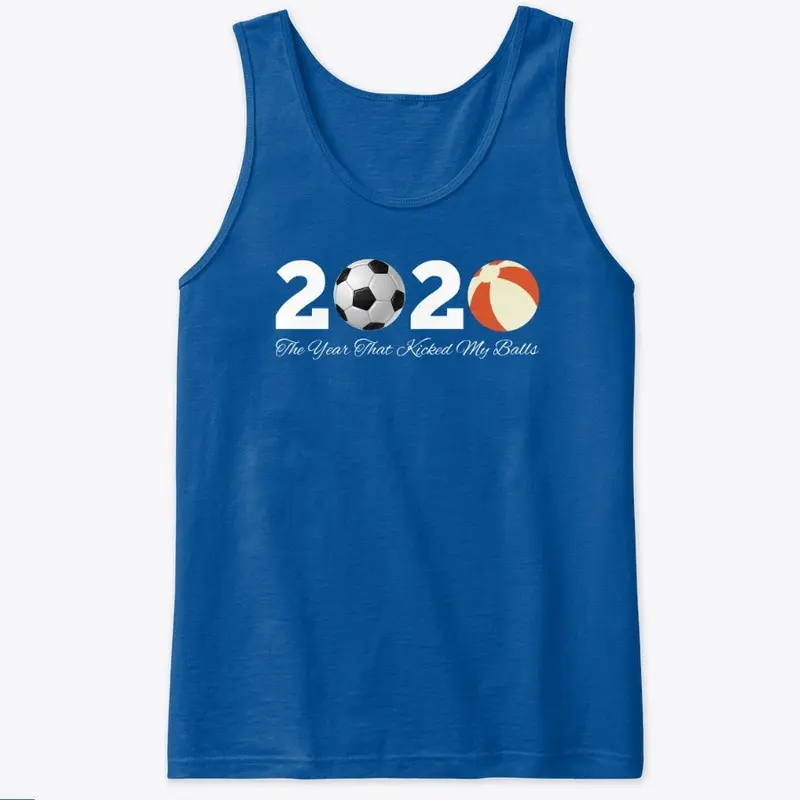 2020 Kicked My Balls Humor