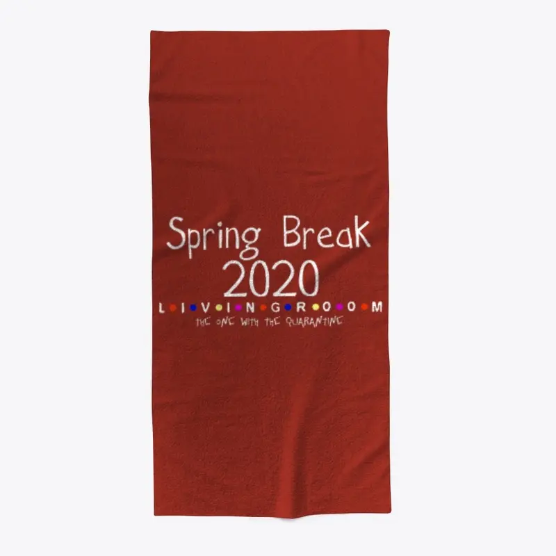 SpringBreak 2020 quarantine