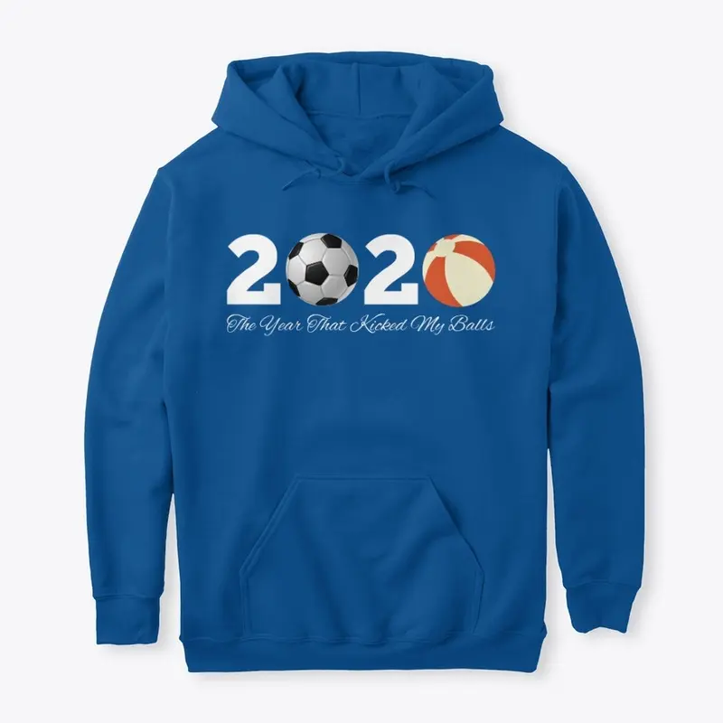 2020 Kicked My Balls Humor