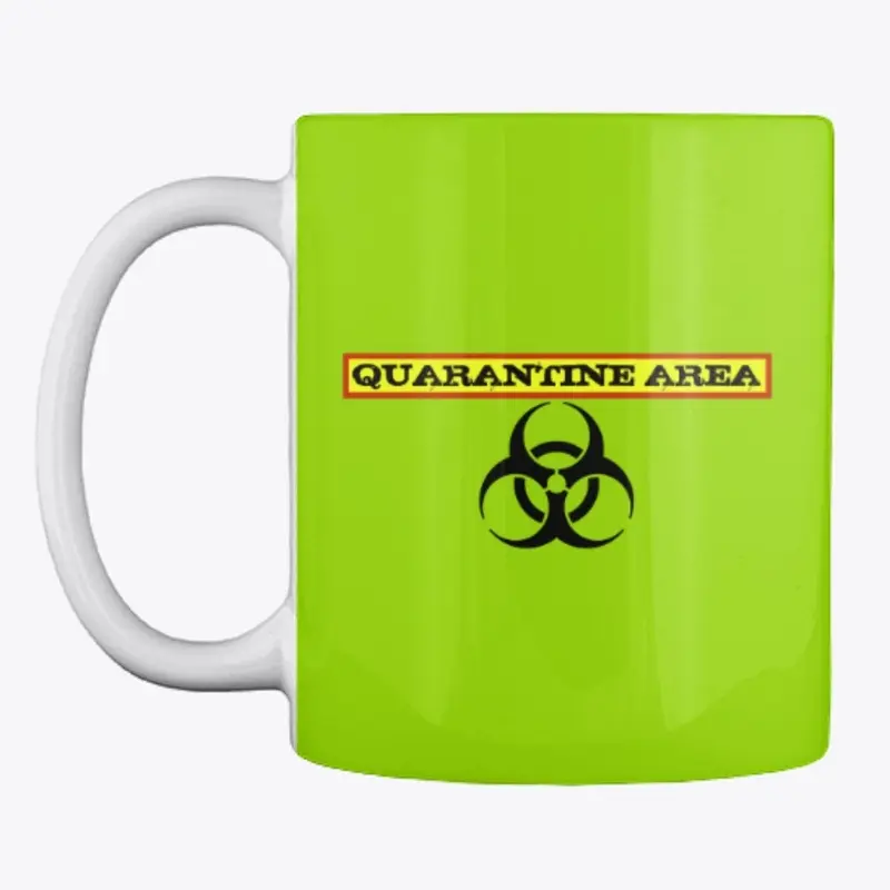 Quarantine Area