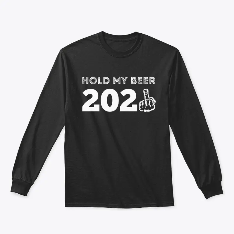 2021 Hold My Beer