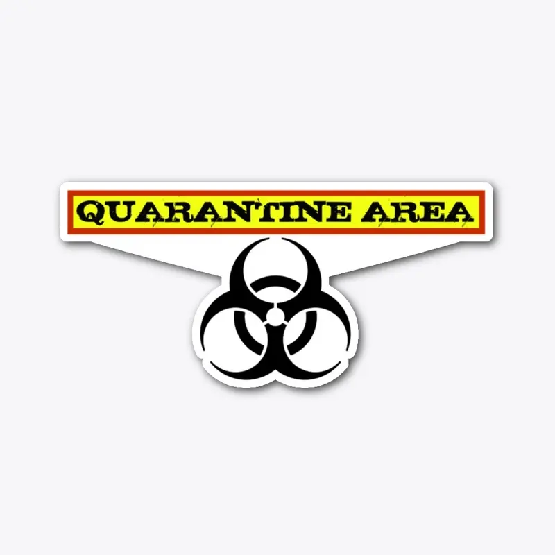 Quarantine Area